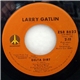 Larry Gatlin - Delta Dirt / Those Also Love